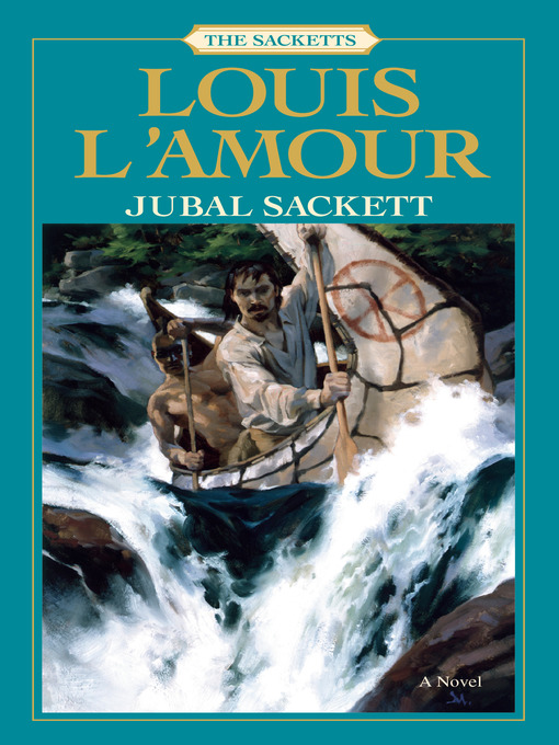 Title details for Jubal Sackett by Louis L'Amour - Wait list